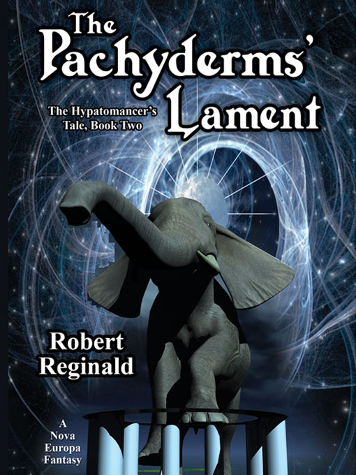 Title details for The Pachyderms' Lament by Robert Reginald - Available